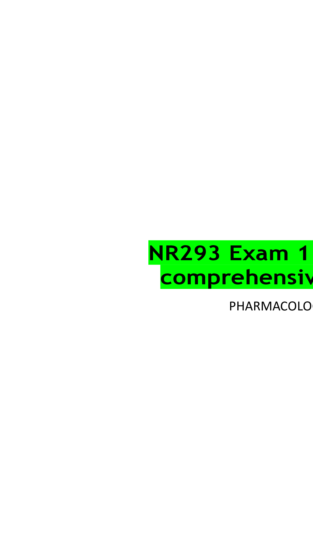 Preview image for NR293 Exam 1 Review-comprehensive-2022